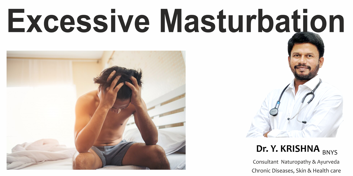 EXCESSIVE MASTURBATION PROBLEMS